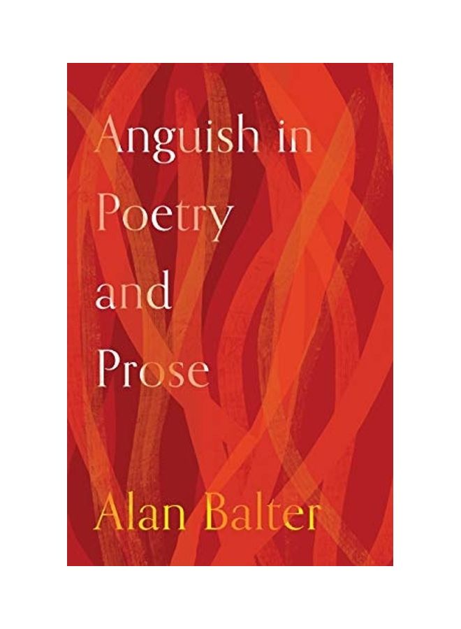 Anguish In Poetry And Prose Paperback English by Alan Balter