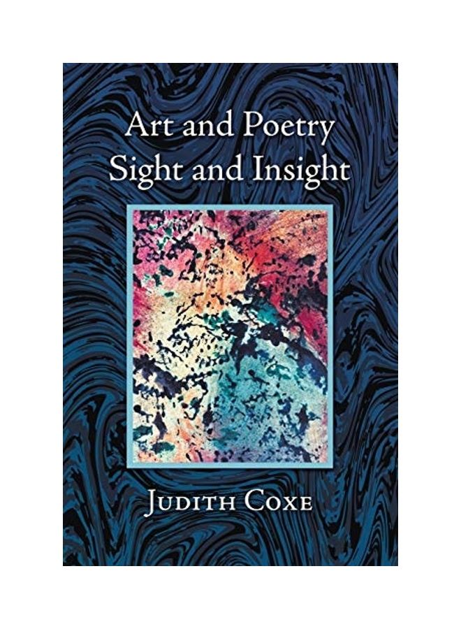 Art And Poetry: Sight And Insight Paperback English by Judith Coxe