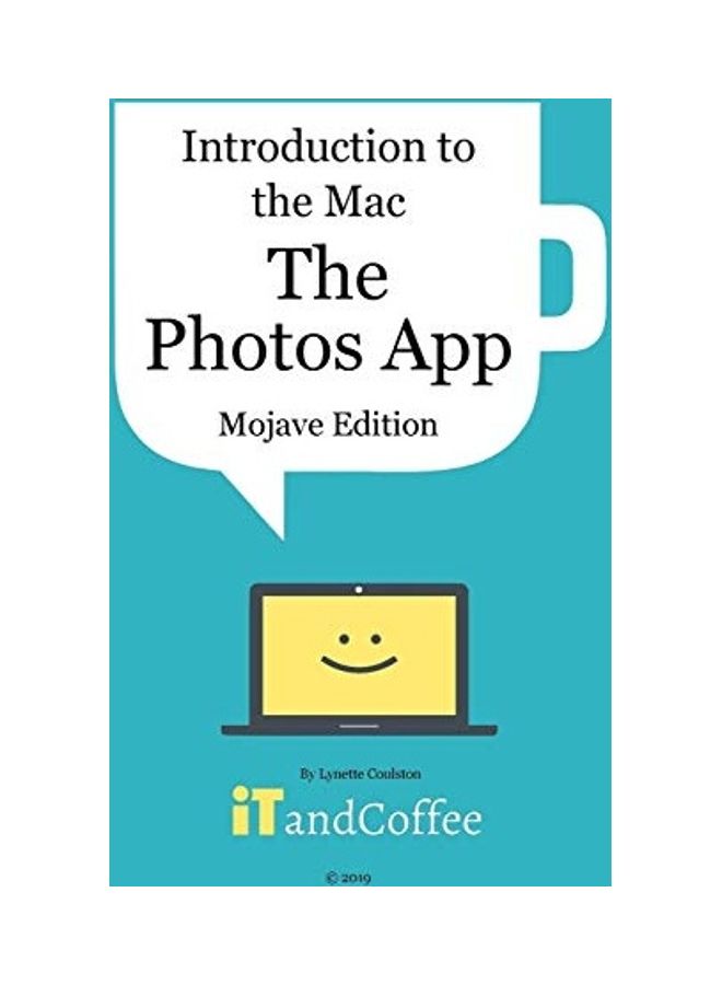 Introduction to the Mac - The Photos App (Mojave Edition) paperback english 