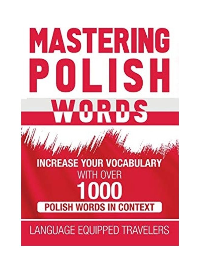 Mastering Polish Words Hardcover English by Language Equipped Travelers 