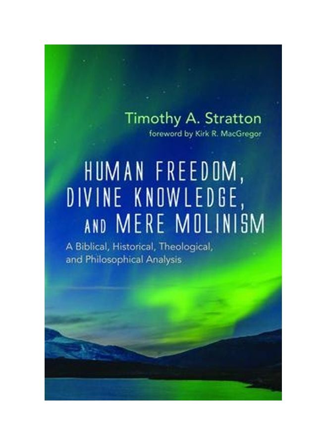 Human Freedom, Divine Knowledge, and Mere Molinism paperback english - Image 2