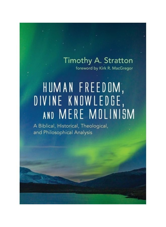 Human Freedom, Divine Knowledge, and Mere Molinism paperback english - Image 3