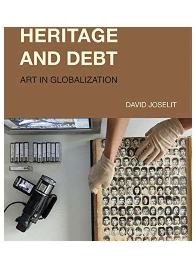 Heritage and Debt: Art in Globalization hardcover english  - Image 3