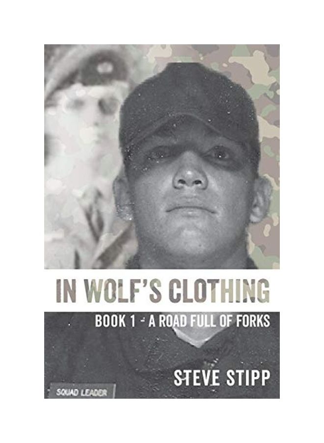 In Wolf's Clothing Book 1 - A Road Full of Forks Paperback English by Steve Stipp 