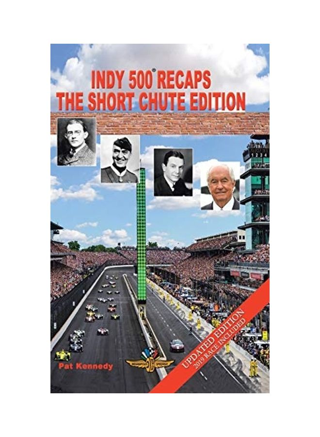 Indy 500 Recaps: The Short Chute Edition hardcover english 