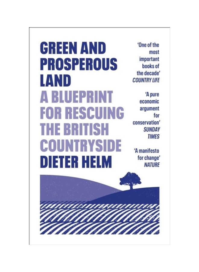 Green and Prosperous Land: A Blueprint for Rescuing the British Countryside paperback english  - Image 3
