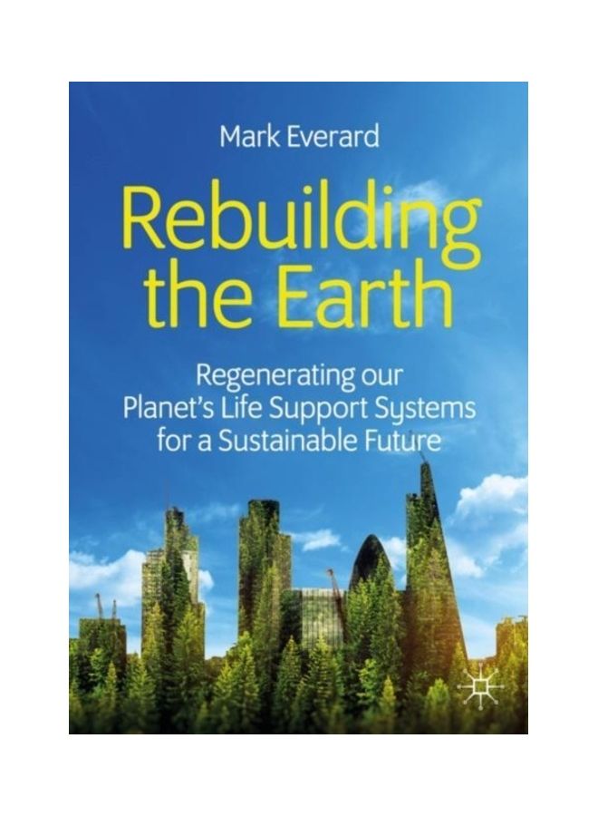null - Rebuilding the Earth: Regenerating Our Planet's Life Support Systems for a Sustainable Future paperback english - Image 1