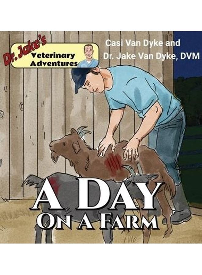 Dr. Jake's Veterinary Adventures: A Day on a Farm Hardcover English by Casi Van Dyke - Image 2