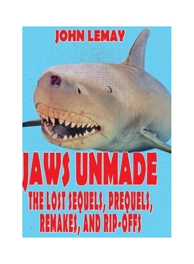 Jaws Unmade: The Lost Sequels, Prequels, Remakes, and Rip-Offs hardcover english - Image 2