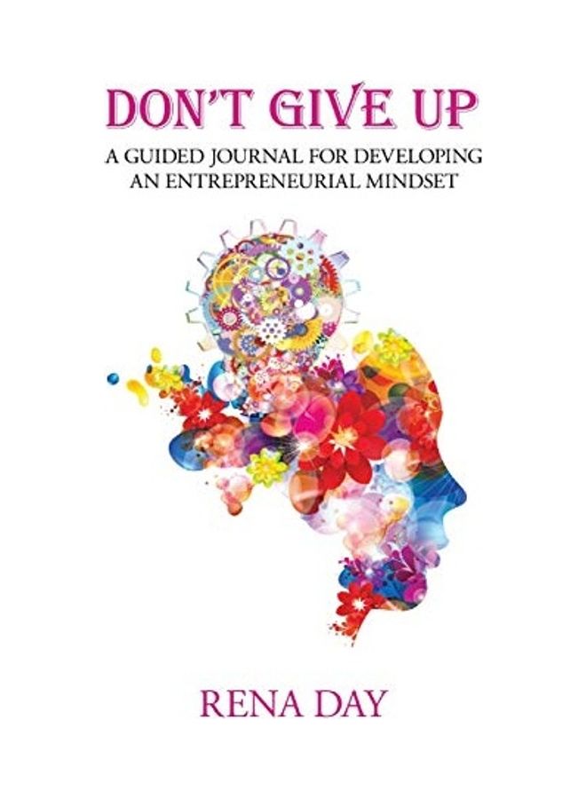 Don't Give Up: A Guided Journal for Developing an Entrepreneurial Mindset Hardcover English by Day  - Image 1
