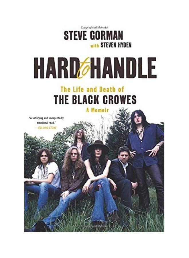 Hard to Handle: The Life and Death of the Black Crowes - A Memoir Paperback English by Steve Gorman - 43977