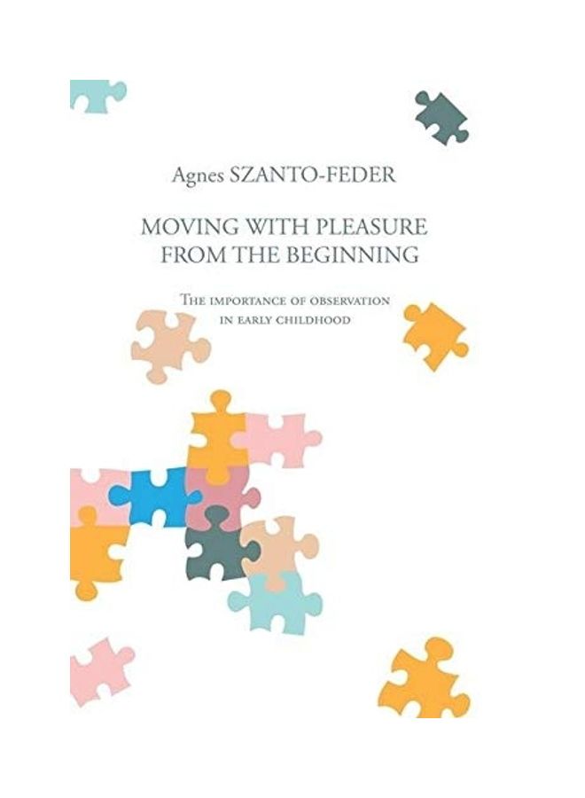 Moving With Pleasure From The Beginning hardcover english