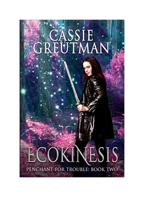 Ecokinesis Paperback English by Cassie Greutman