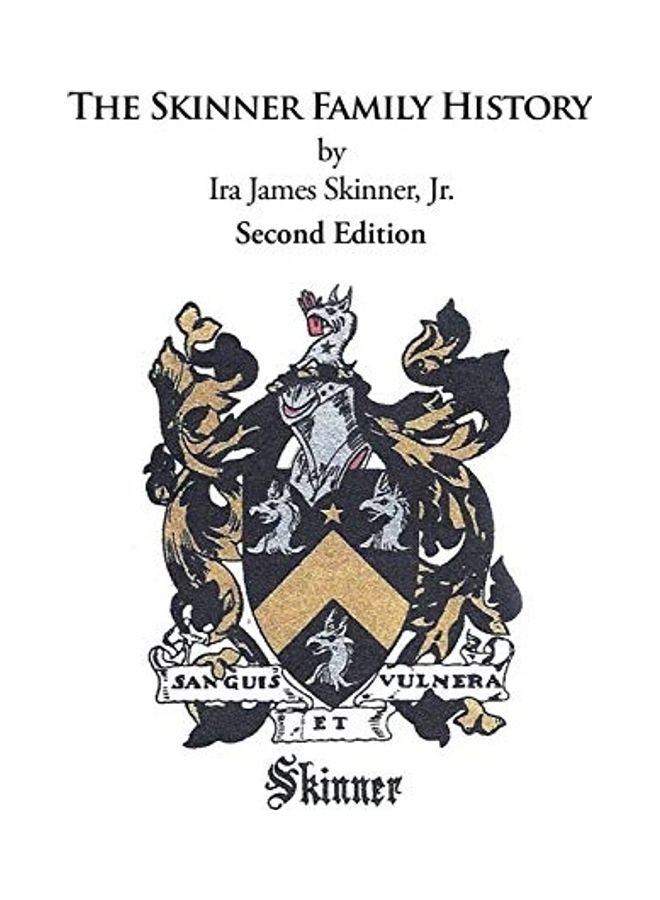 The Skinner Family History: Second Edition paperback english