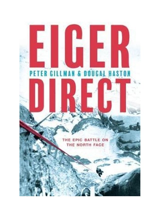 Eiger Direct: The epic battle on the North Face paperback english - Image 2