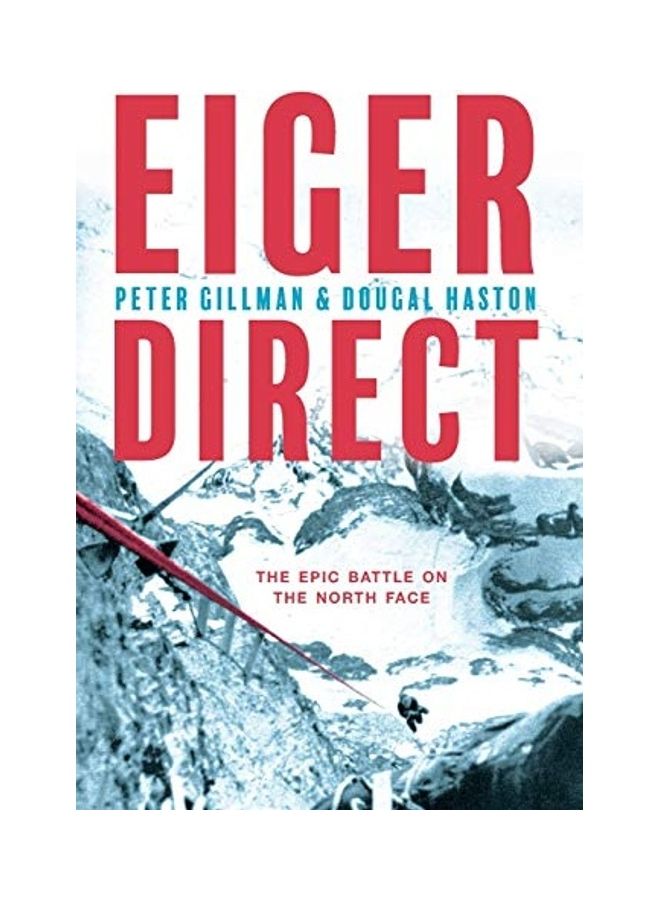 Eiger Direct: The epic battle on the North Face paperback english - Image 1