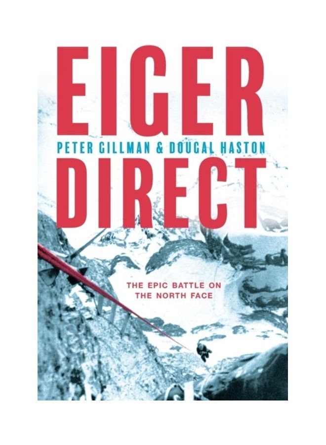 Eiger Direct: The epic battle on the North Face paperback english - Image 3
