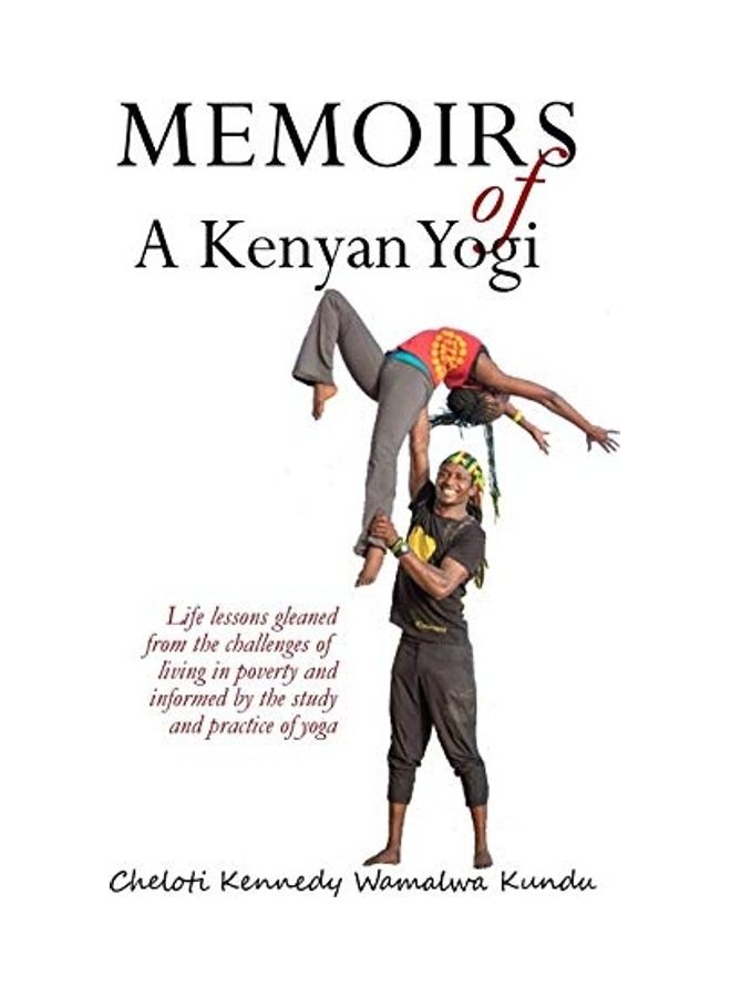 Memoirs Of A Kenyan Yogi paperback english