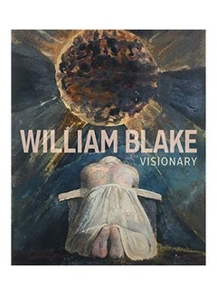 William Blake: Visionary Hardcover English by Edina Adam