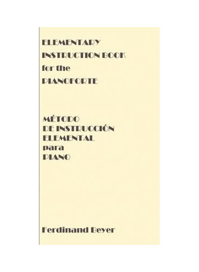Elementary Instruction Book For The Pianoforte/Metodo De Instruccion Elemental Para Piano hardcover english - Image 2