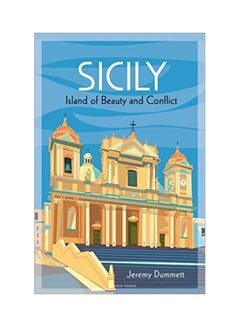Sicily: Island of Beauty and Conflict Hardcover English by Jeremy Dummett - 43979