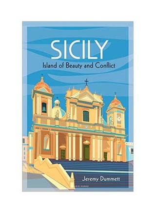 Sicily: Island of Beauty and Conflict Hardcover English by Jeremy Dummett - 43979 - v1604989174/N42079910A_1