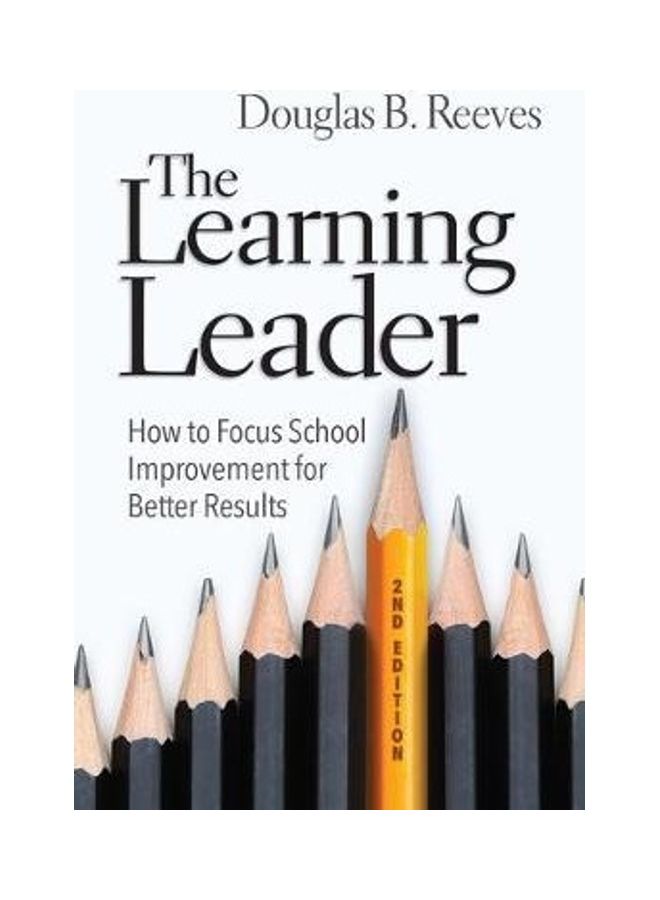 The Learning Leader: How To Focus School Improvement For Better Results Paperback English by Reeves, Douglas B. - Image 2