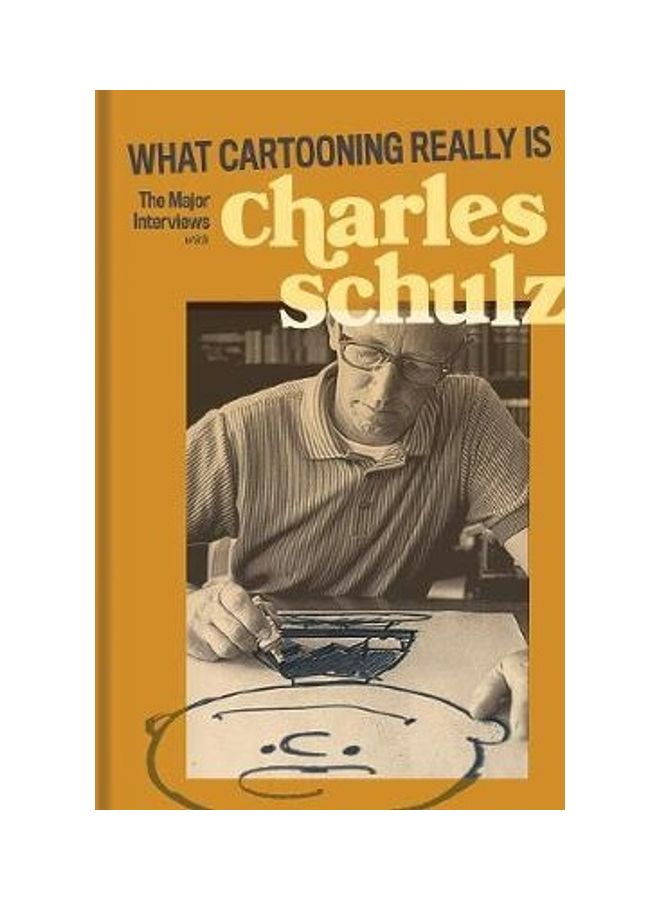 What Cartooning Really Is: The Major Interviews With Charles M. Schulz Paperback English by Groth, Gary - Image 2
