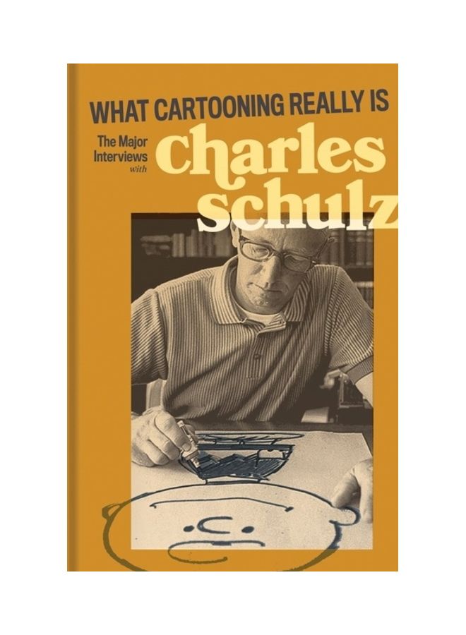 What Cartooning Really Is: The Major Interviews With Charles M. Schulz Paperback English by Groth, Gary - Image 3