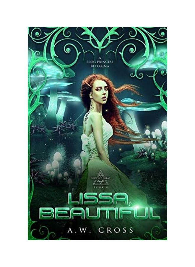 Lissa, Beautiful: A Futuristic Romance Retelling Of The Frog Princess paperback english  - Image 1