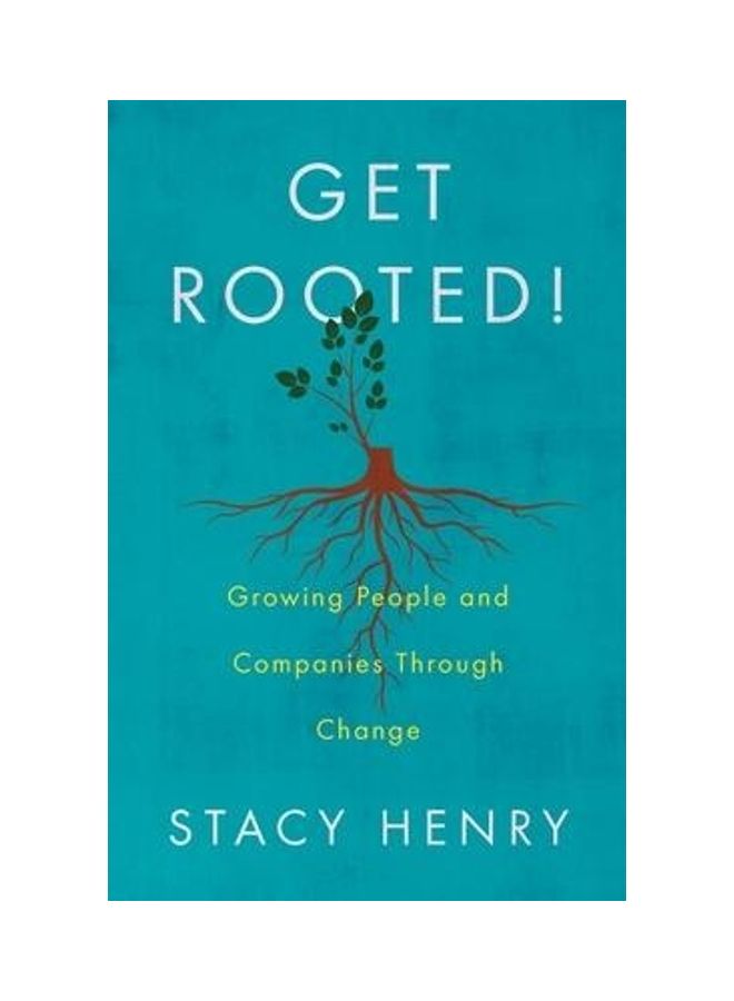 Get Rooted!: Growing People And Companies Through Change paperback english - Image 2
