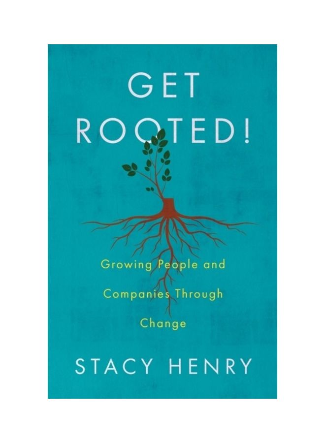 Get Rooted!: Growing People And Companies Through Change paperback english - Image 3