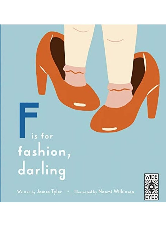 F Is for Fashion, Darling Hardcover English by James Tyler