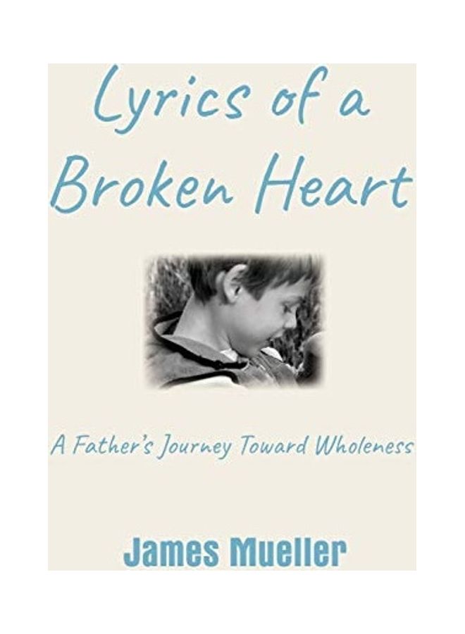 Lyrics Of A Broken Heart paperback english  - Image 1