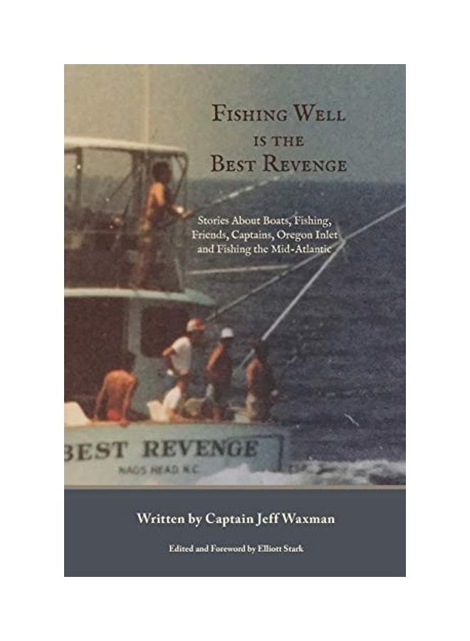 Fishing Well Is The Best Revenge paperback english