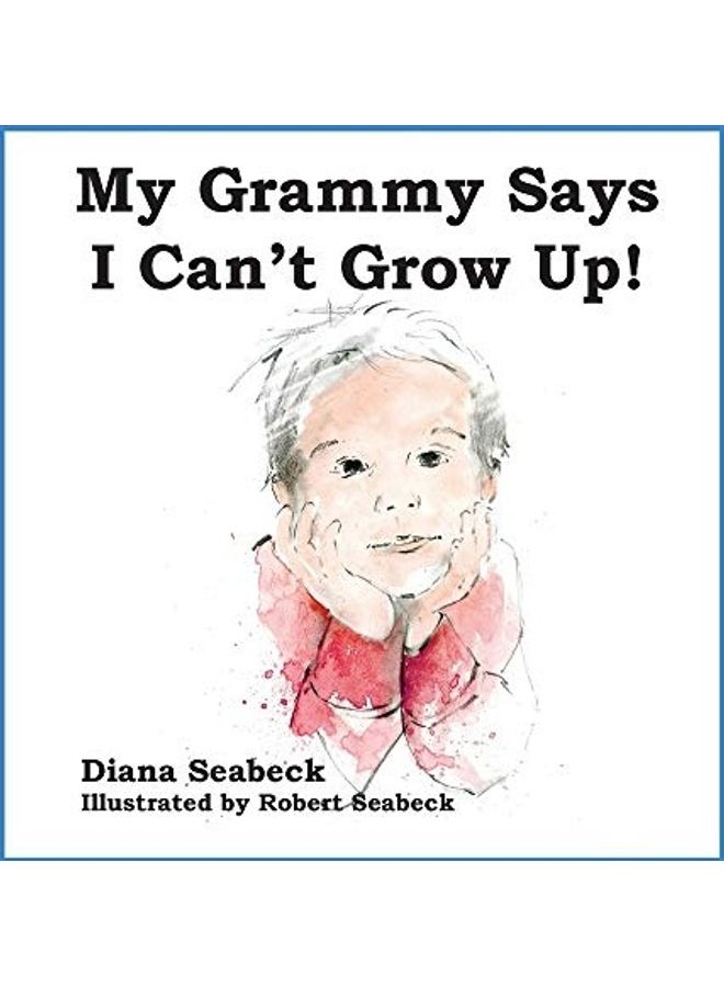 My Grammy Says I Cant Grow Up hardcover english  - Image 1