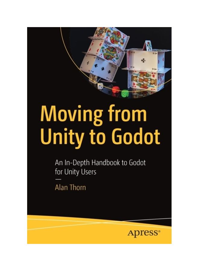 Moving From Unity To Godot: An In-Depth Handbook To Godot For Unity Users paperback english - Image 3