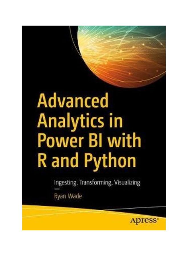 تحليلات متقدمة في Power Bi باستخدام R و Python: استيراد، تحويل، تصور - Image 2