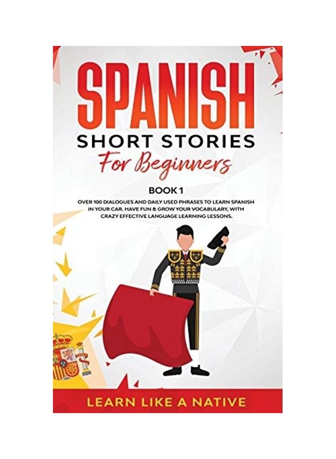 Spanish Short Stories For Beginners Book 1 paperback english 