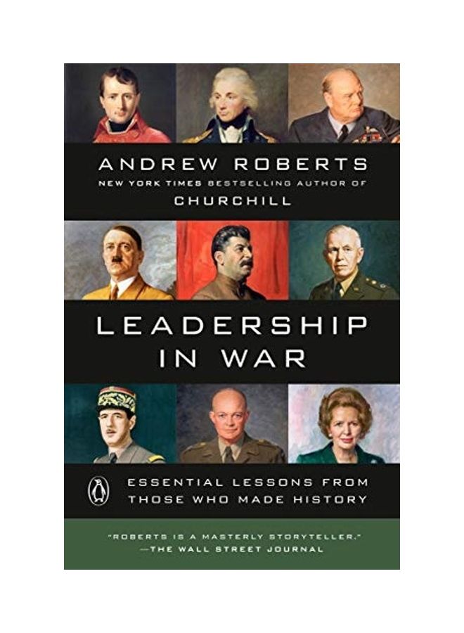 Leadership In War: Essential Lessons From Those Who Made History Paperback English by Andrew Roberts 