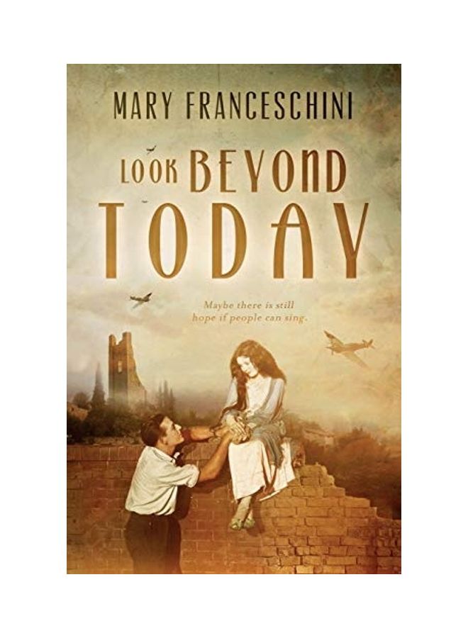 Look Beyond Today Paperback English by Mary Franceschini