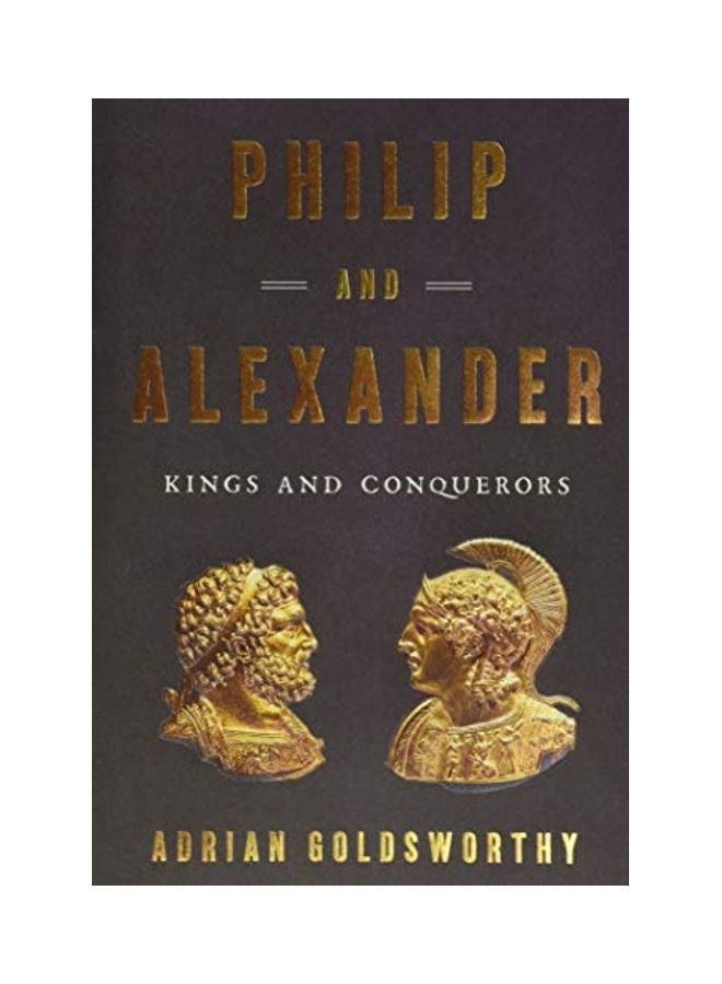 null - Philip And Alexander: Kings And Conquerors English by Goldsworthy, Adrian - Image 1