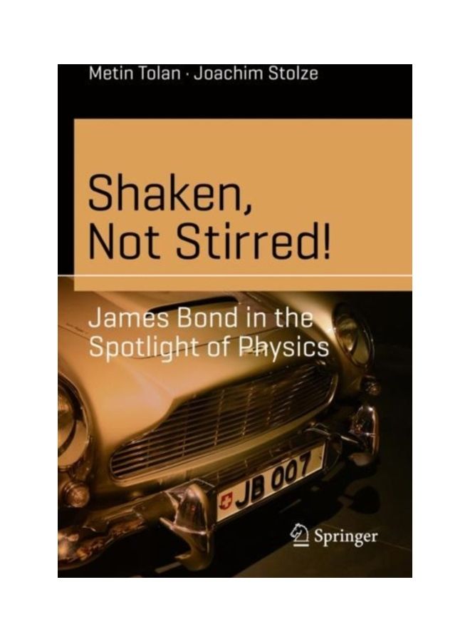 Shaken, Not Stirred!: James Bond In The Spotlight Of Physics Paperback English by Metin Tolan  - Image 3