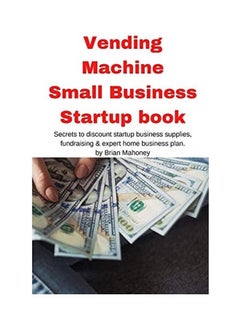 Vending Machine Small Business Startup Book paperback english