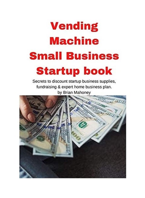 Vending Machine Small Business Startup Book paperback english