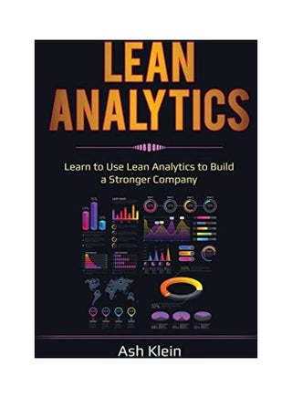 Lean Analytics: Learn To Use Lean Analytics To Build A Stronger Company paperback english - v1604989511/N42091351A_1
