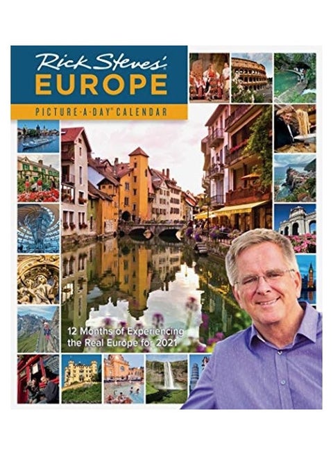 Rick Steves' Europe Picture-A-Day Wall Calendar 2021 Paperback English by Rick Steves