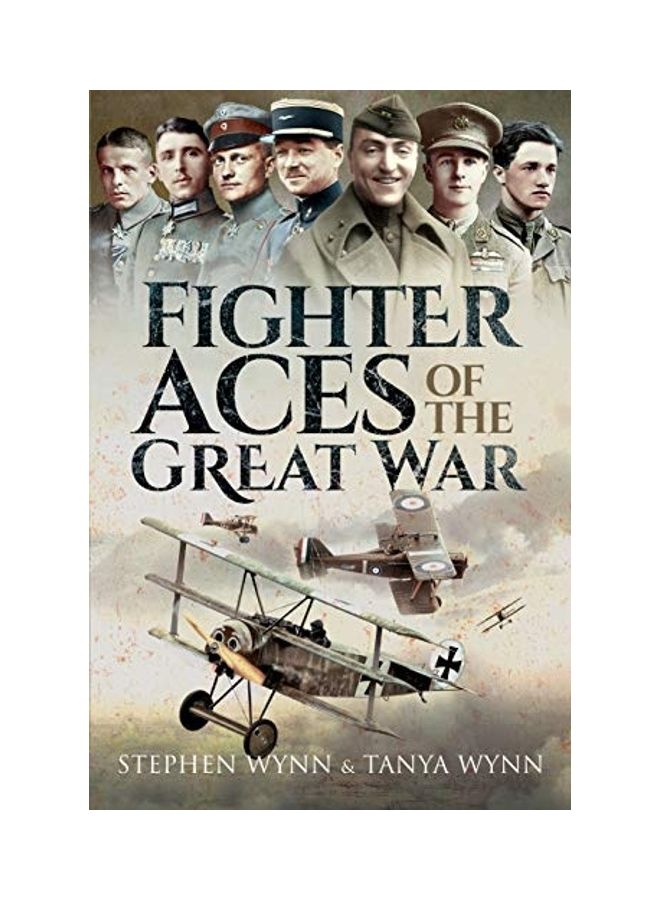 Fighter Aces Of The Great War Paperback English by Stephen Wynn 