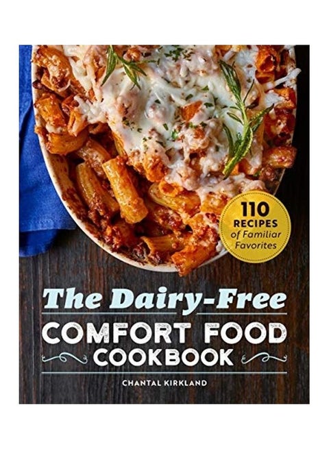 The Dairy Free Comfort Food Cookbook paperback english