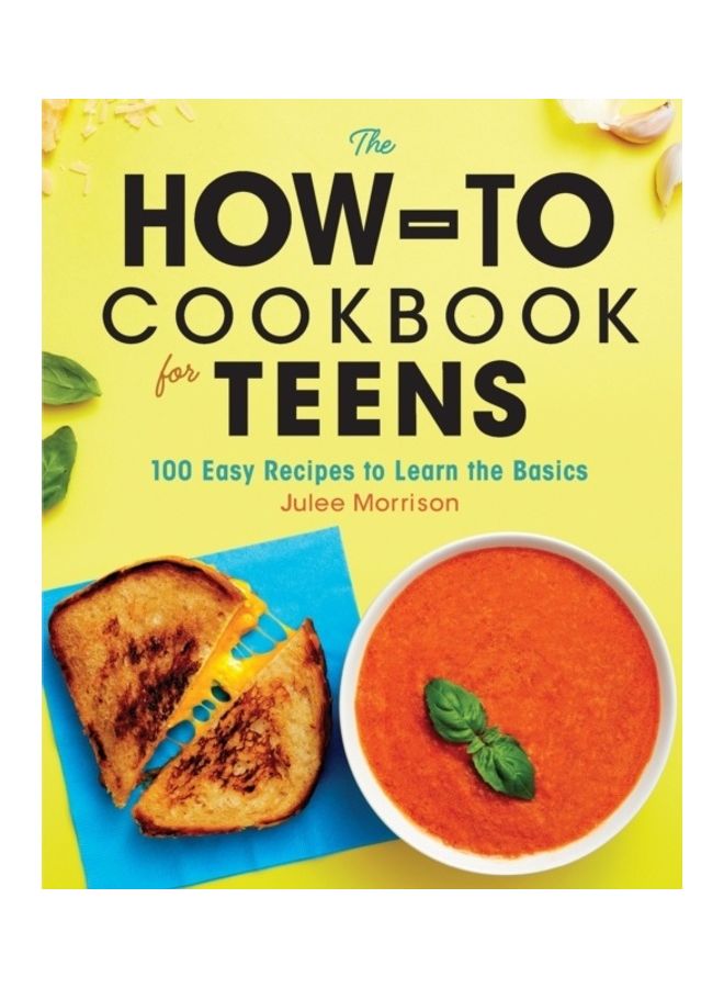 The How-To Cookbook For Teens Paperback English by Morrison, Julee - 43928 - Image 3